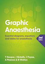 Graphic Anaesthesia, second edition