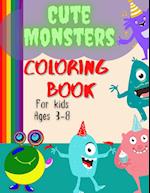 Cute And Funny Monsters Coloring Book For Kids Ages 3-8