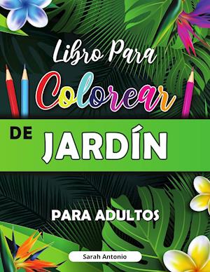 Garden Patterns Coloring Book for Adult Relaxation