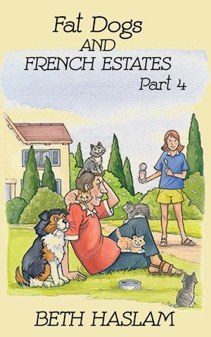 Fat Dogs and French Estates, Part 4