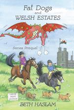Fat Dogs and Welsh Estates ~ LARGE PRINT