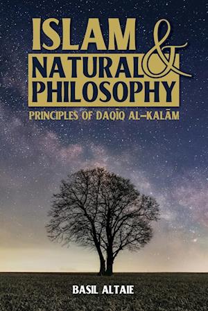 Islam and Natural Philosophy