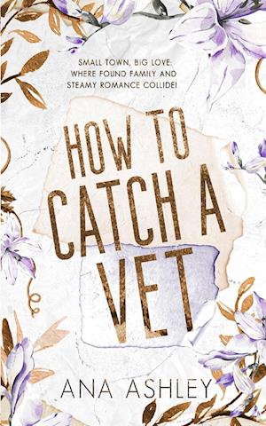 How to Catch a Vet