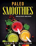 Paleo Smoothies: Delicious Recipes