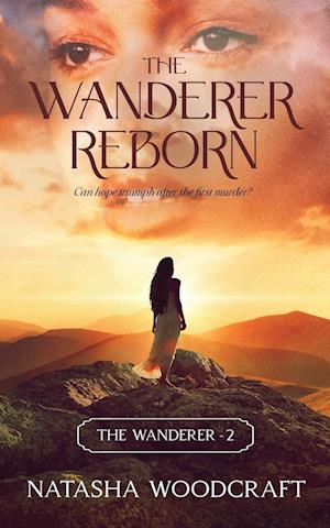 The Wanderer Reborn