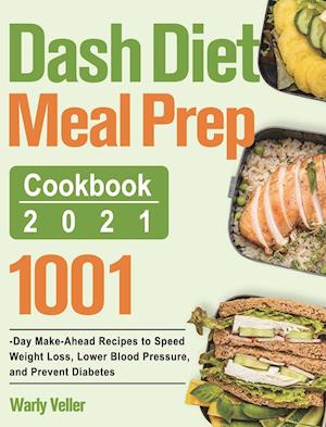 Dash Diet Meal Prep Cookbook 2021