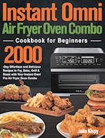 Instant Omni Air Fryer Oven Combo Cookbook for Beginners