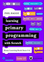 Learning Primary Programming with Scratch (Home Learning Book Years 5-6)