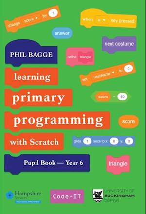 Teaching Primary Programming with Scratch Pupil Book Year 6