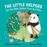 The Little Helpers: Pan Pan Helps Shelter From Acid Rain : (a climate-conscious children's book)