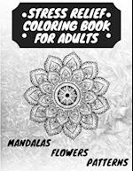 STRESS RELIEF COLORING BOOK FOR ADULTS