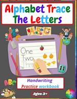 Alphabet Trace The Letters Handwriting Practice workbook