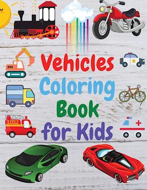 Vehicles Coloring Book for Kids