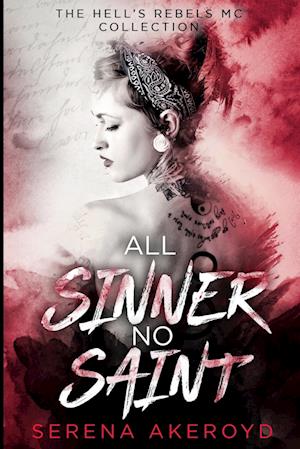 All Sinner No Saint (Hell's Rebels' MC