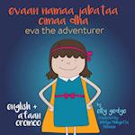 Eva the Adventurer. Evaan namaa jabataa cimaa dha