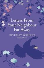 Letters From Your Neighbour Far Away