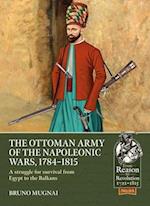 The Ottoman Army of the Napoleonic Wars, 1798-1815