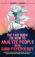 The Fast Guide on How to Analyze People with Dark Psychology