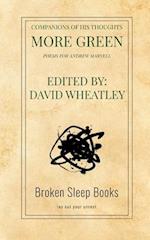 Companions of His Thoughts More Green: Poems for Andrew Marvell 