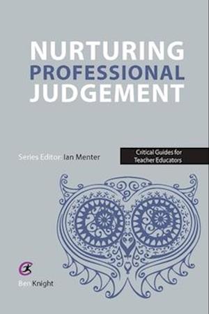 Nurturing Professional Judgement