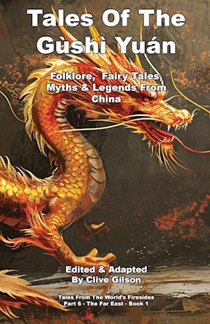 Tales Of The Gùshì Yuán