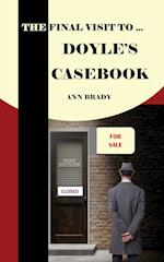 The Final Visit To... Doyle's Casebook 