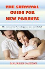 The Survival Guide for New Parents 
