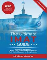 The Ultimate IMAT Guide: 650 Practice Questions, Fully Worked Solutions, Time Saving Techniques, Score Boosting Strategies, UniAdmissions 