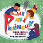 WE ARE BILINGUAL - Nous sommes bilingues - The Bilingual Club 