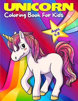 Unicorn Coloring Book For Kids Ages 4-8