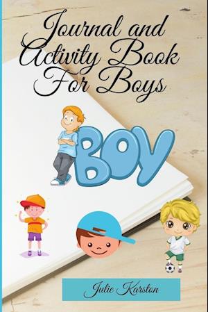 Journal and Activity Book for Boys