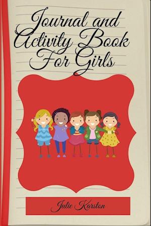 Journal and Activity Book for Girls