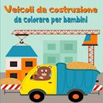Veicoli da costruzione da colorare per bambini