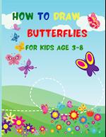 How to Draw Butterflies for Kids Age 3-8 