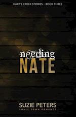 Needing Nate: A Small Town Romance 