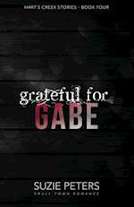 Grateful for Gabe: A Small Town Romance 