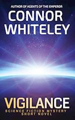 Vigilance: Science Fiction Mystery Short Novel 