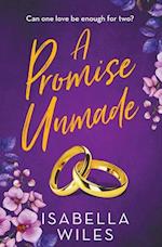 A Promise Unmade 