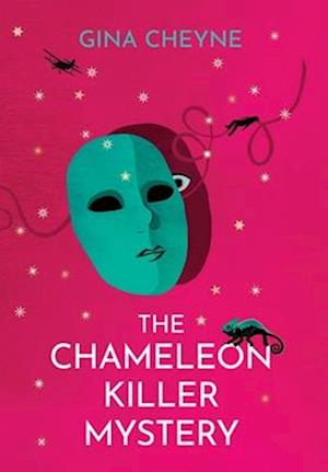 The Chameleon Killer Mystery