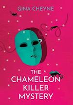 The Chameleon Killer Mystery 