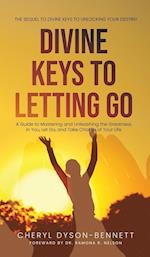 DIVINE KEYS TO LETTING GO 