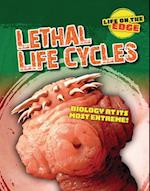Lethal Life Cycles