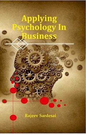 Applying Psychology in Business