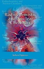 Radiochemistry and Nuclear Chemistry