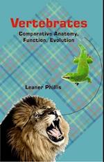 Vertebrates Comparative Anatomy, Function, Evolution