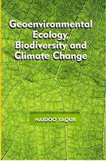 Geoenvironmental Ecology, Biodiversity and Climate Change