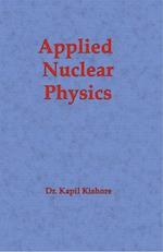 Applied Nuclear Physics