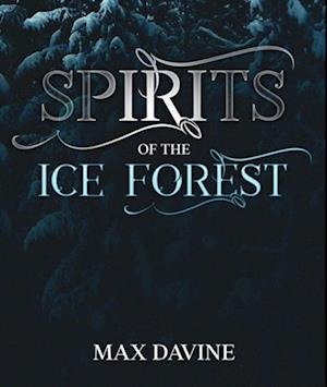 Spirits of the Ice Forest