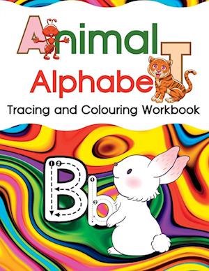 Animal Alphabet: Tracing and Colouring Workbook