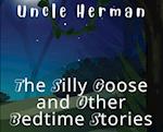 The Silly Goose and Other Bedtime Stories 